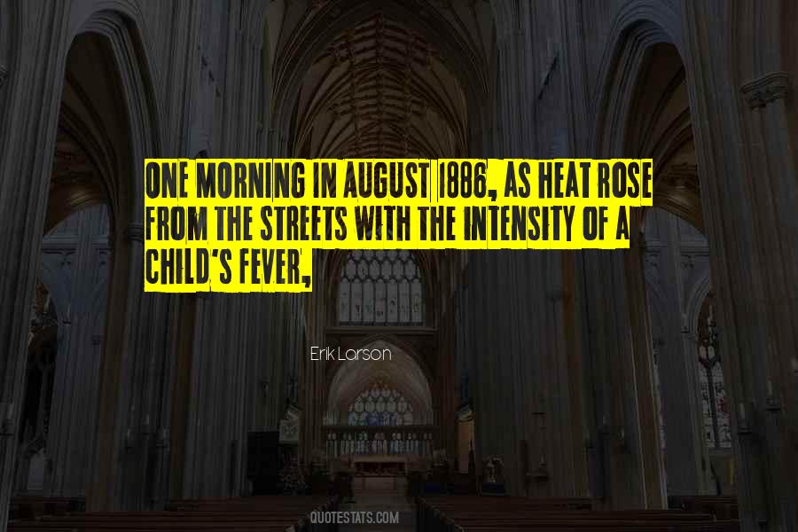 Quotes About August Heat #1696822