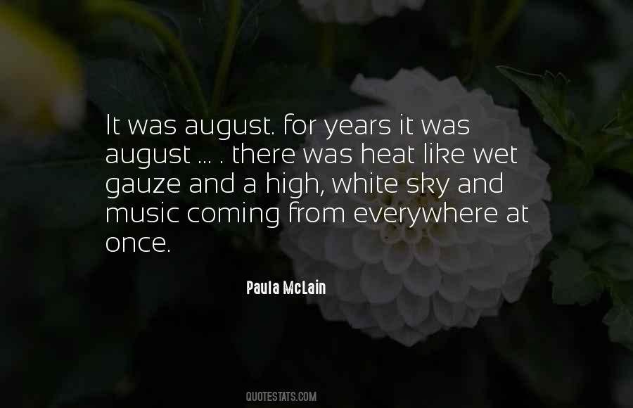 Quotes About August Heat #417183