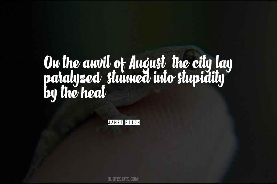 Quotes About August Heat #728707