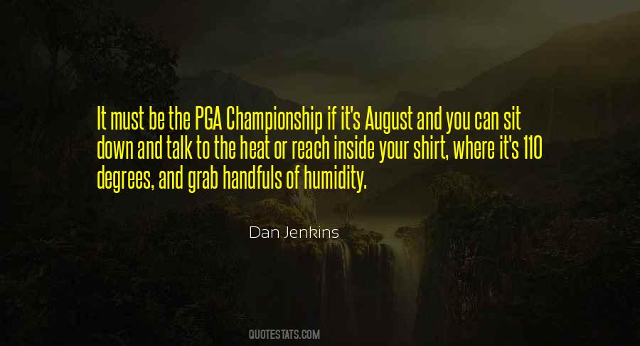 Quotes About August Heat #786446