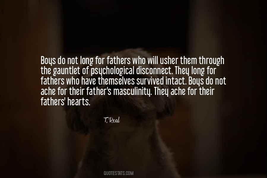 Real Fathers Quotes #1207411