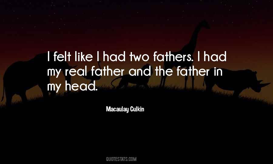Real Fathers Quotes #941277