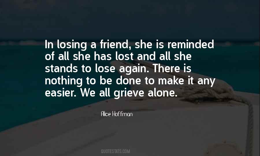 Quotes About Losing My Best Friend #1762807