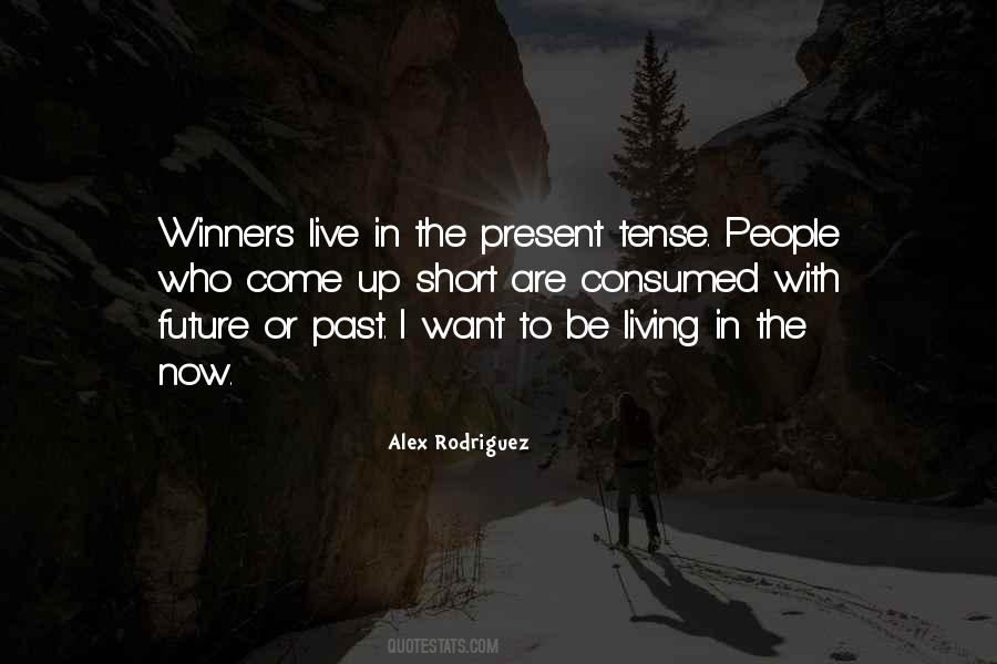 Future Or Past Quotes #1285265