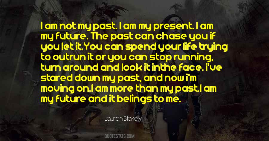 Future Or Past Quotes #155458