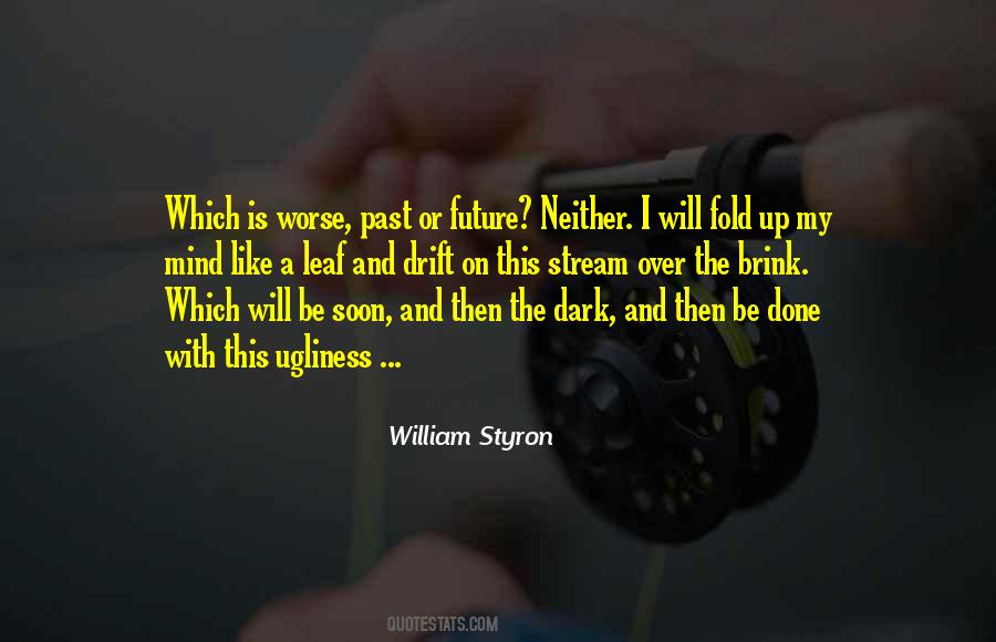 Future Or Past Quotes #239334
