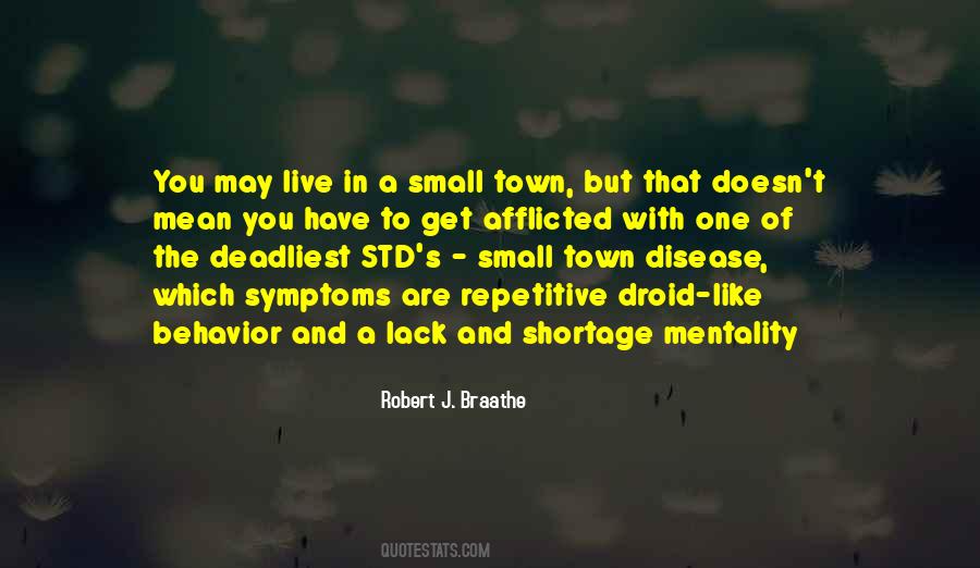 Quotes About Small Town Mentality #1010743