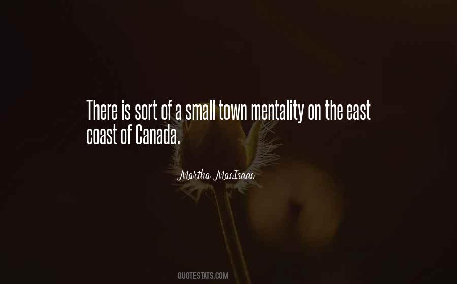 Quotes About Small Town Mentality #722952