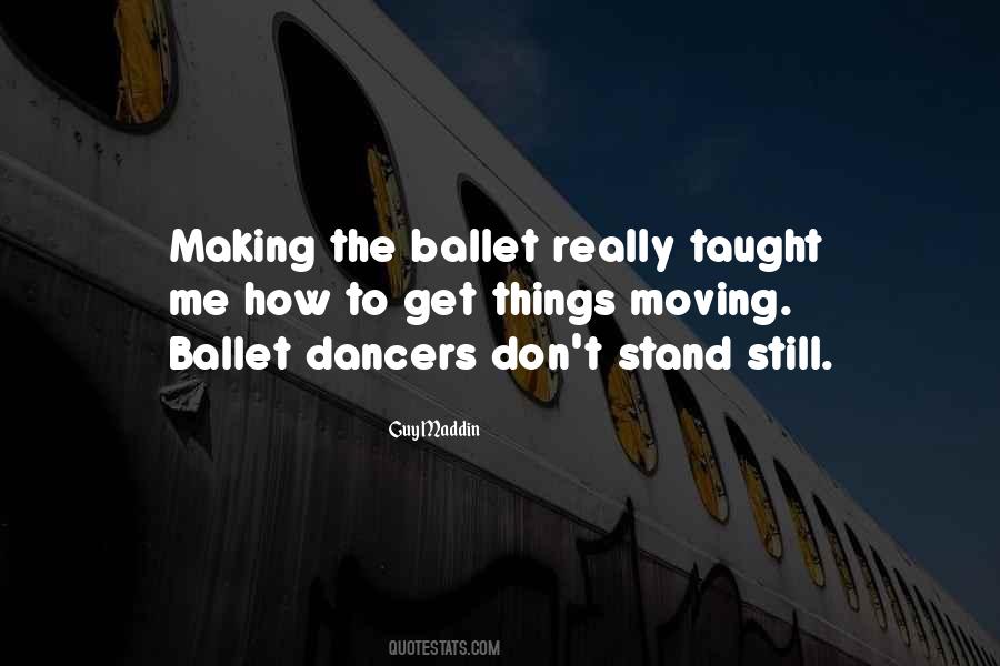 Quotes About Ballet Dancers #65770