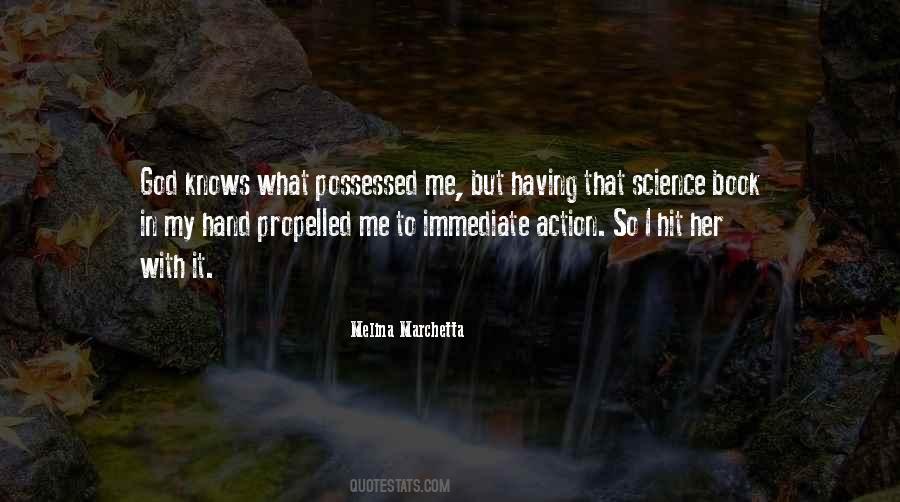 Quotes About Immediate Action #1765009