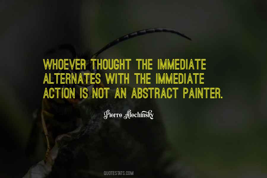 Quotes About Immediate Action #36100