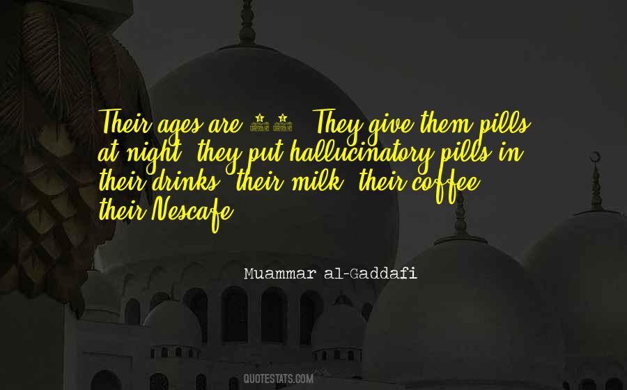 Quotes About Milk And Coffee #1596844