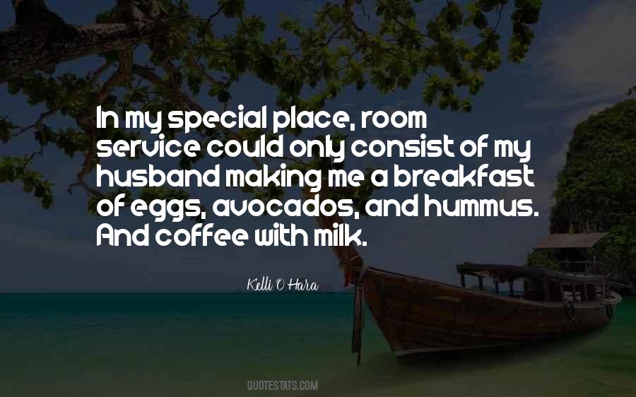Quotes About Milk And Coffee #1760303