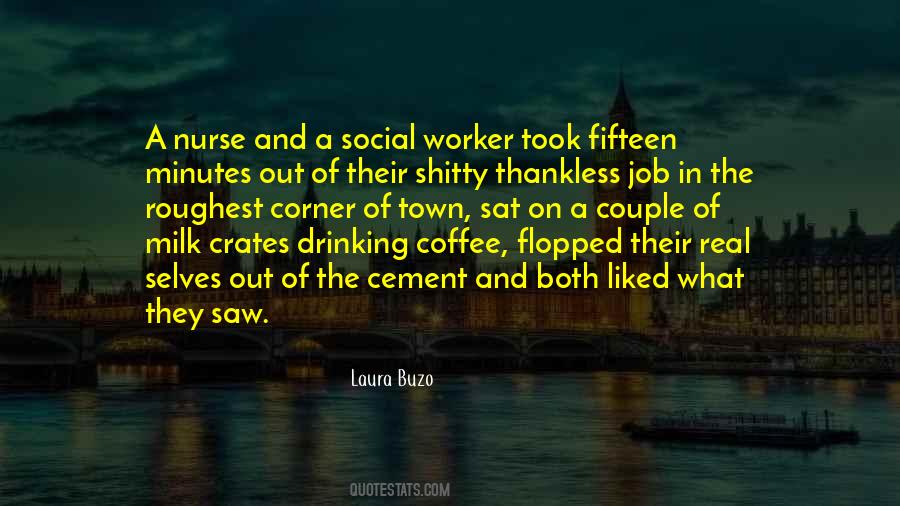 Quotes About Milk And Coffee #769346
