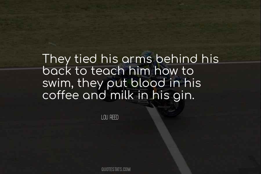 Quotes About Milk And Coffee #962151