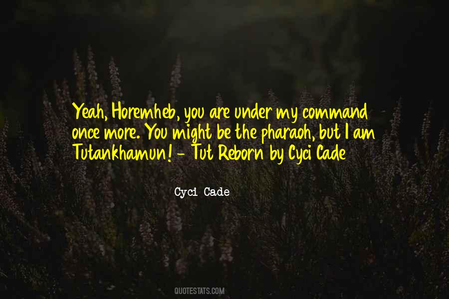 Quotes About Tutankhamun #1191233