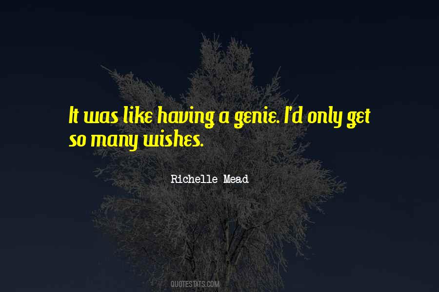 Quotes About A Genie #36234