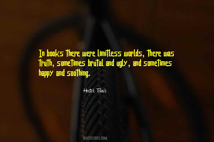 Quotes About Ugly Truth #365943