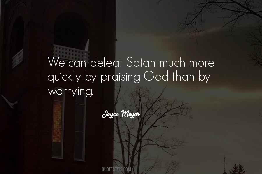 Praising Themselves Quotes #37749