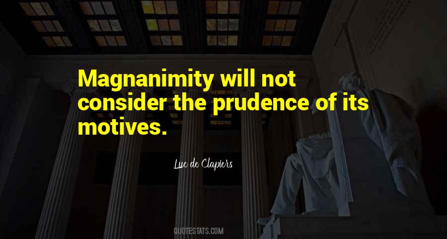 Quotes About Magnanimity #1327314