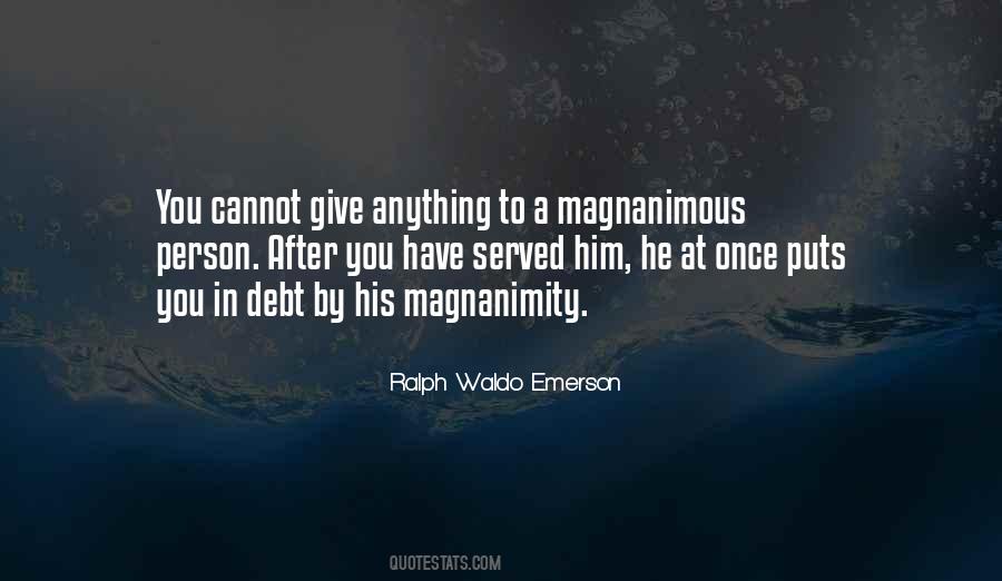 Quotes About Magnanimity #1440227