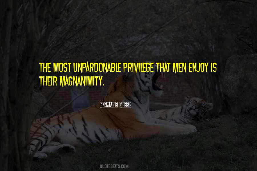 Quotes About Magnanimity #671800