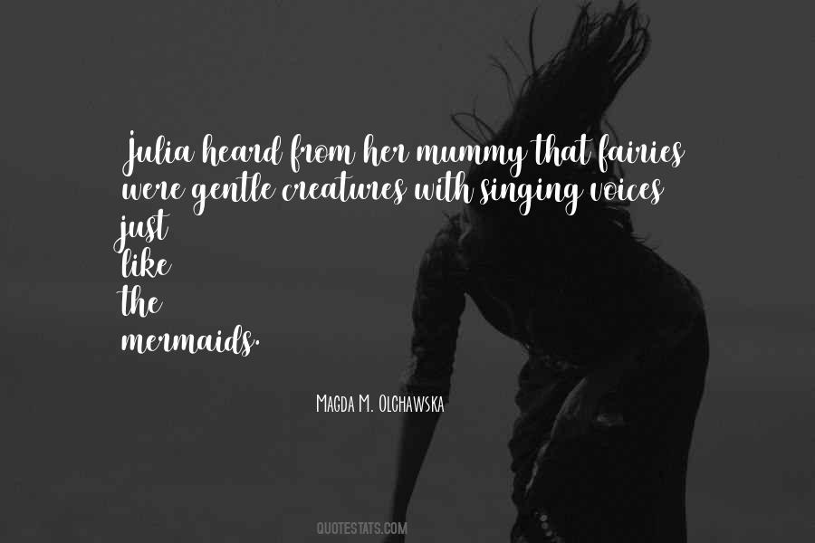 Quotes About Your Mummy #573949