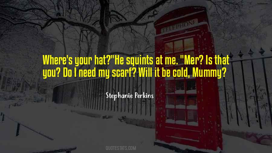 Quotes About Your Mummy #927250