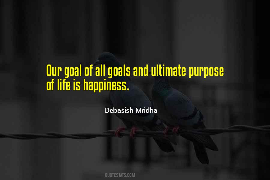 Ultimate Purpose Quotes #1182759