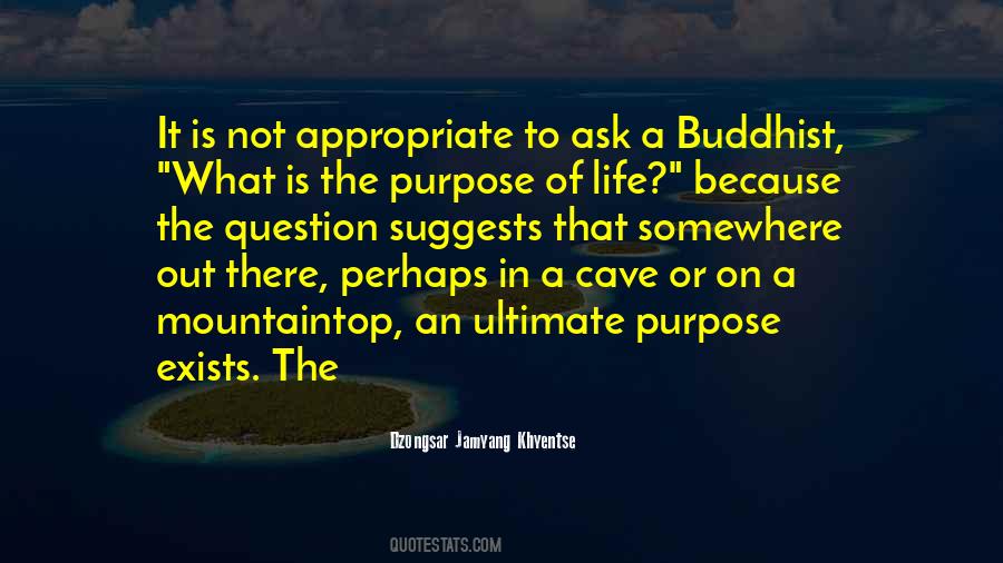 Ultimate Purpose Quotes #1185221