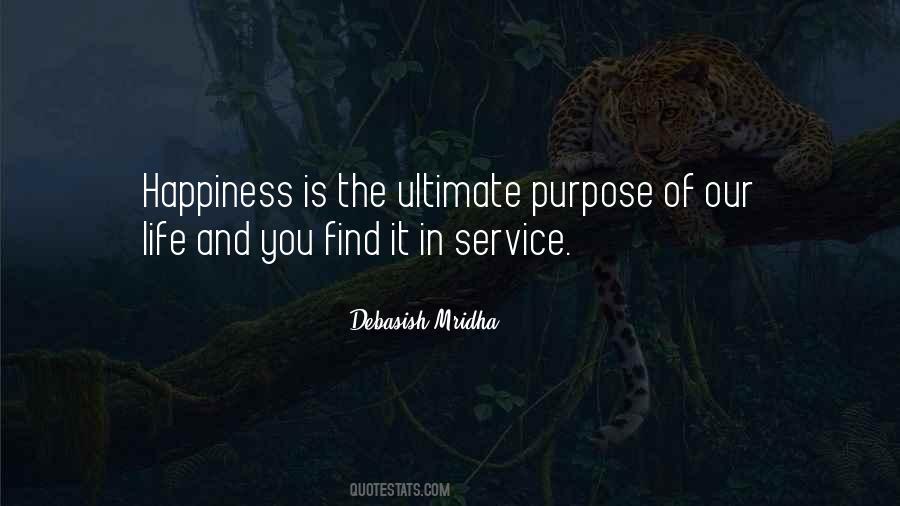 Ultimate Purpose Quotes #1874784