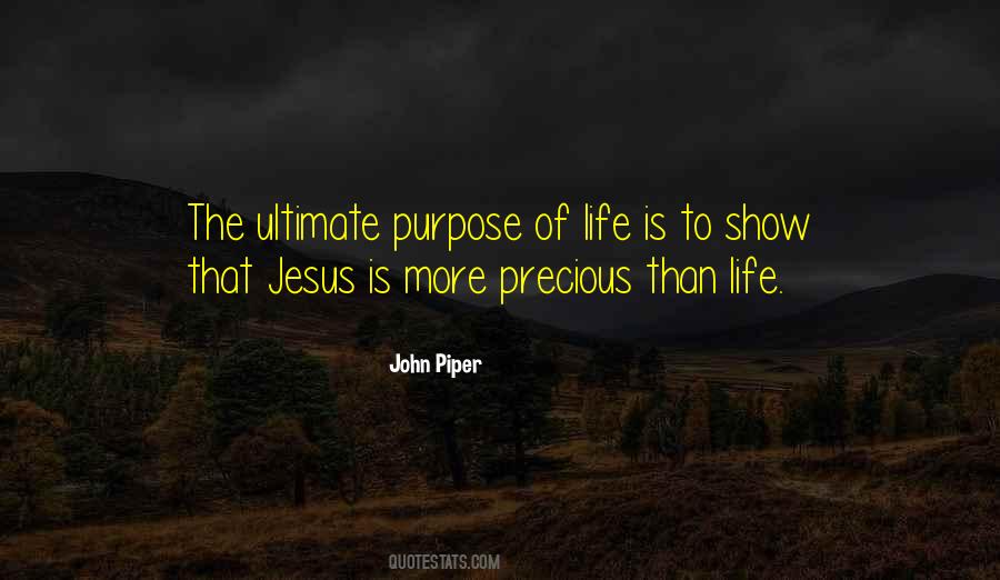 Ultimate Purpose Quotes #293899