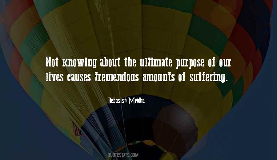 Ultimate Purpose Quotes #927044