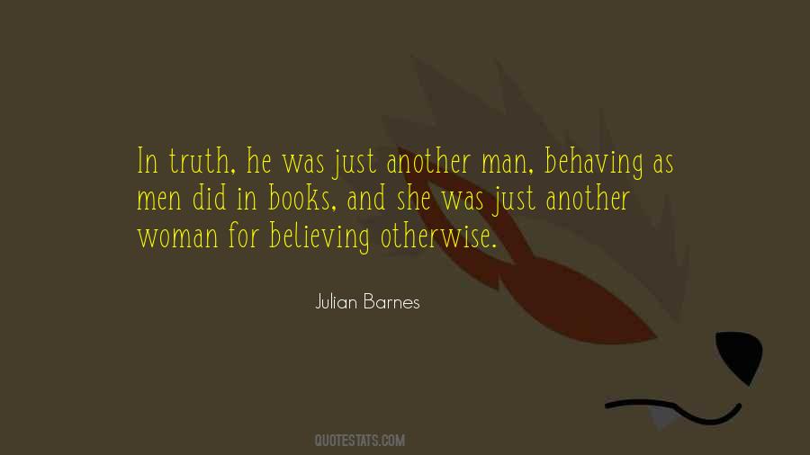 Believing In Truth Quotes #1212091