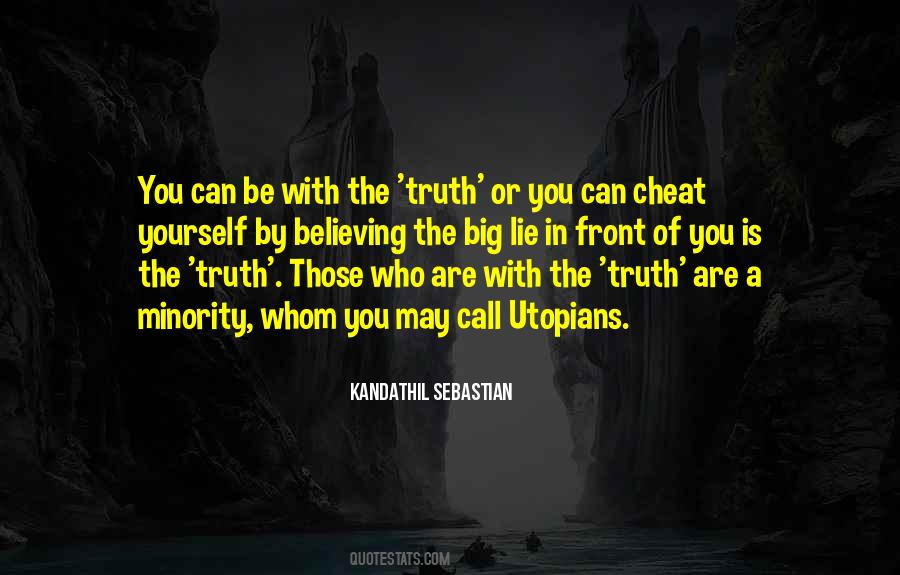 Believing In Truth Quotes #623563