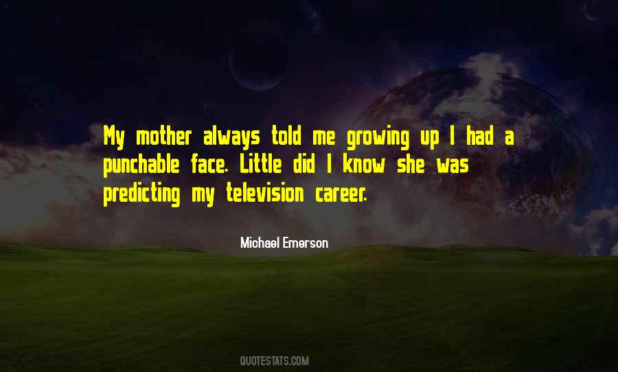 Quotes About Me Growing Up #579946