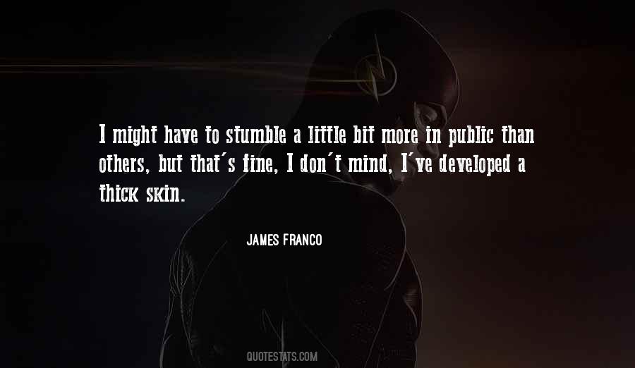 Having Thick Skin Quotes #281969