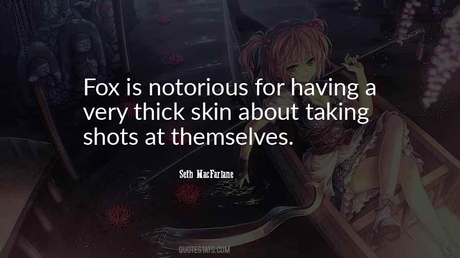 Having Thick Skin Quotes #395457