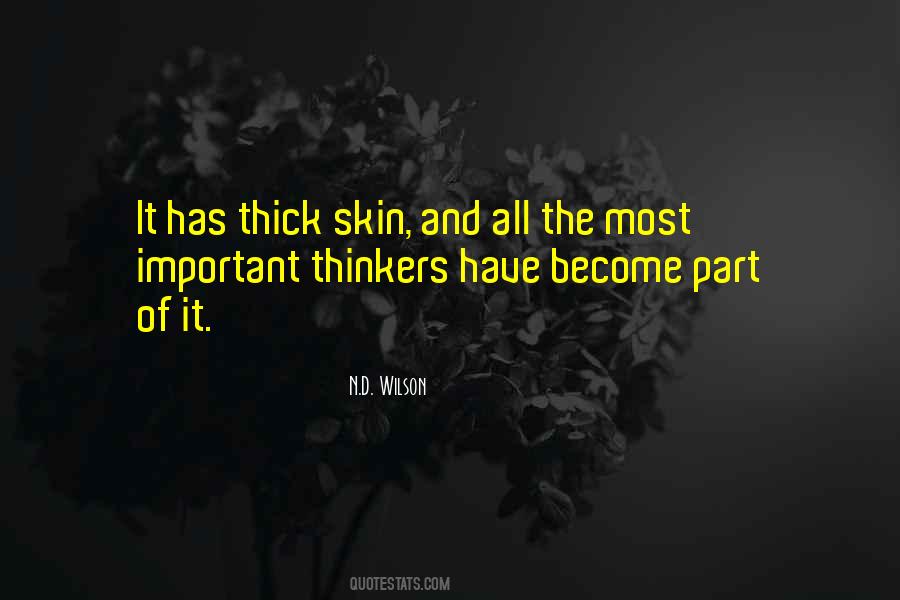 Having Thick Skin Quotes #541962