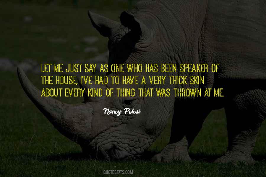 Having Thick Skin Quotes #86476