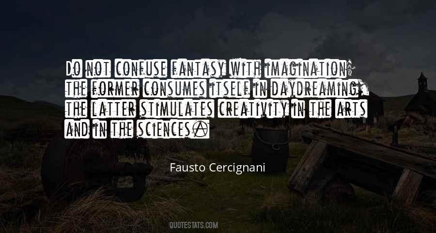 Quotes About Fantasy And Imagination #1849973