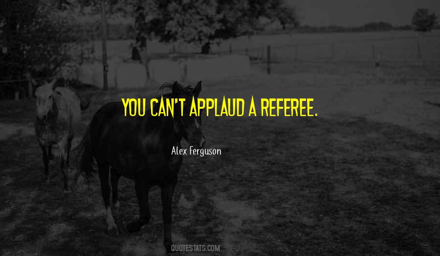 Quotes About Referee #168828