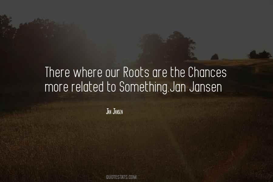 Roots Of Origin Quotes #612759