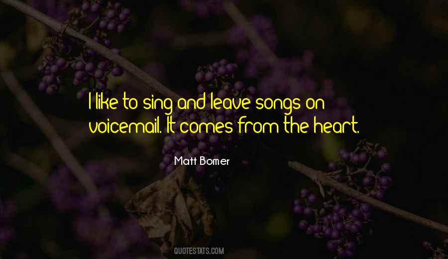 Songs From The Heart Quotes #1020036