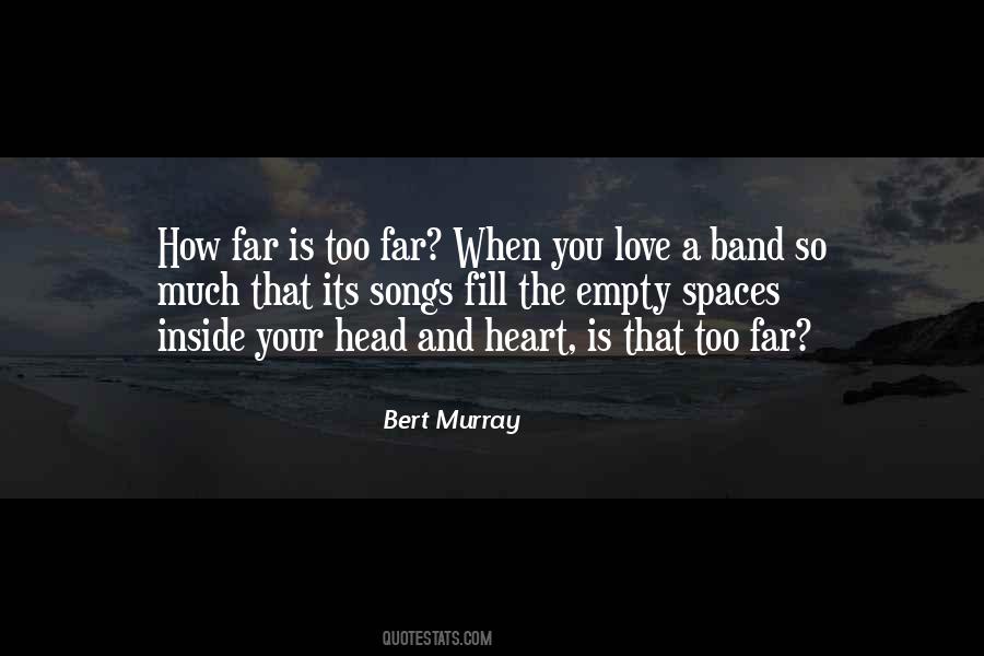 Songs From The Heart Quotes #311365