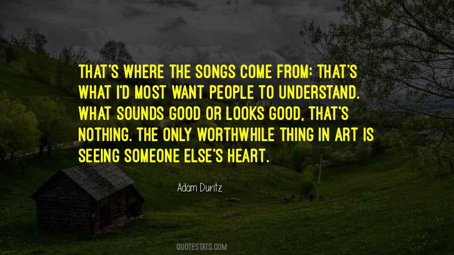 Songs From The Heart Quotes #847330