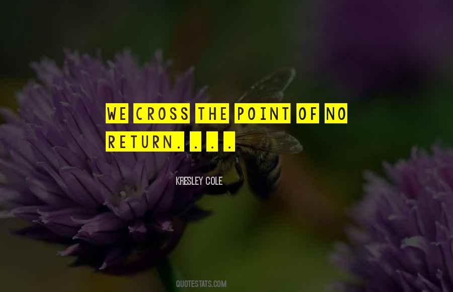 Quotes About No Return #844156