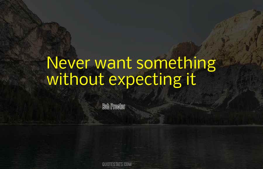 Quotes About Expecting #104965 Quotes About Expecting #104965