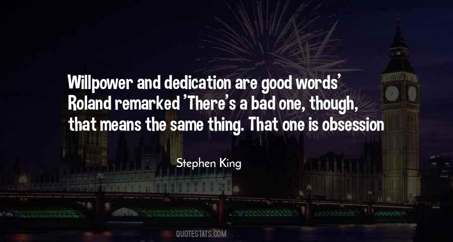 Quotes About Dedication #1271230