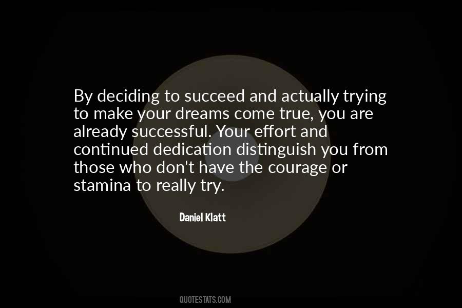 Quotes About Dedication #1289264